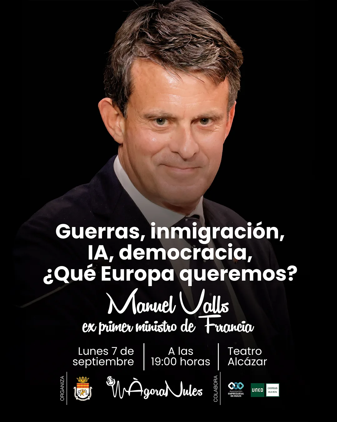 Ágora Nules: «Guerras, inmigración, inteligencia artificial, democracia ¿qué Europa queremos?» con Manuel Valls